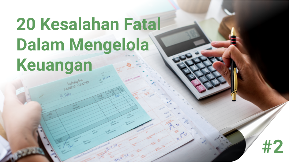 Tidak Mampu Mencatat Transaksi Keuangan Secara Reguler