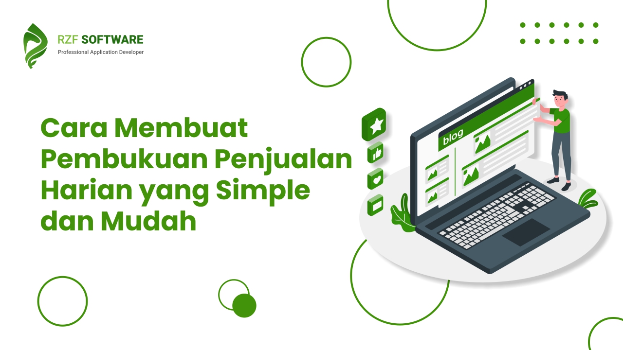 Cara Membuat Pembukuan Penjualan Harian yang Simple dan Mudah