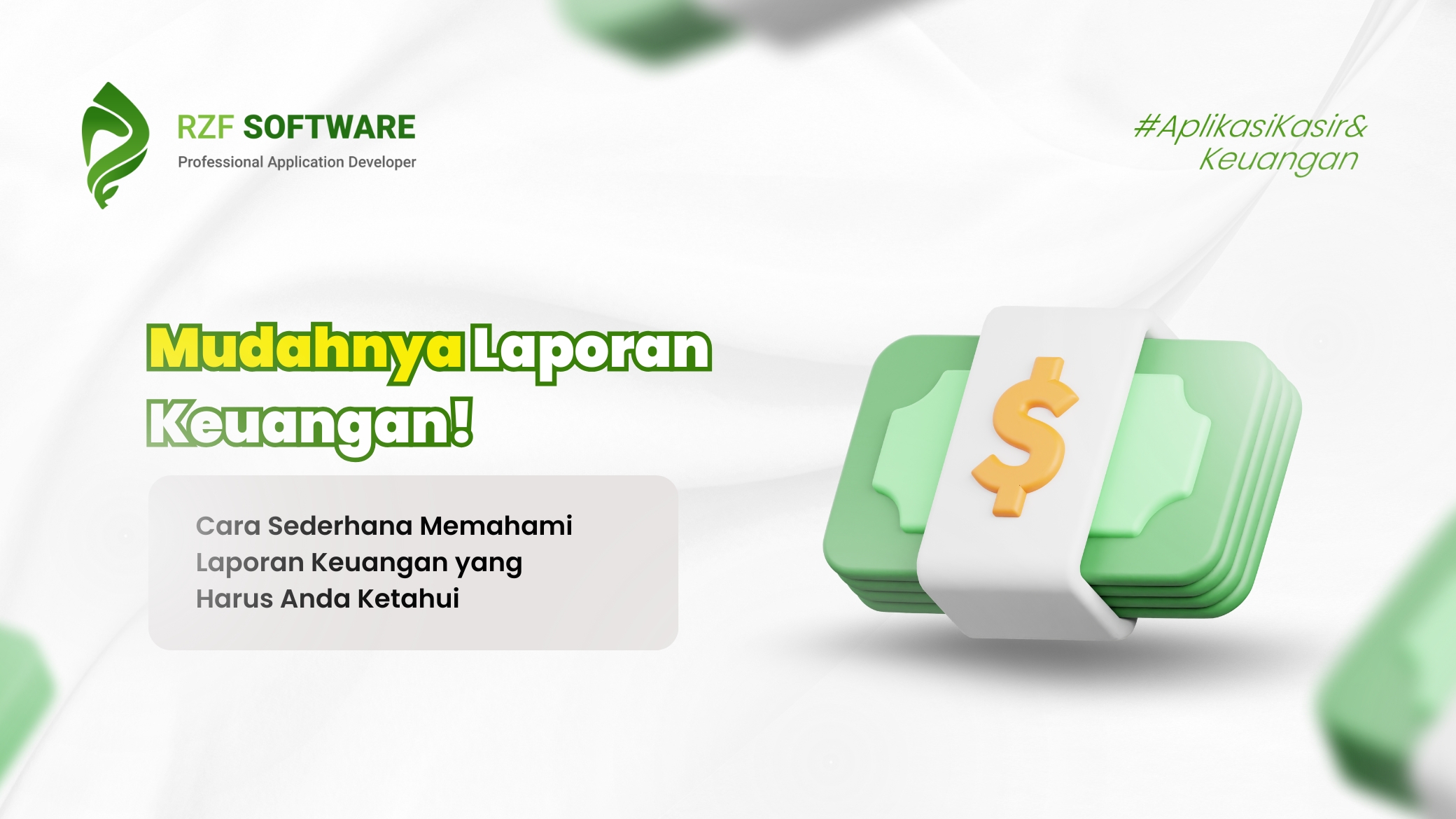 Cara Sederhana Memahami Laporan Keuangan yang Harus Anda Ketahui