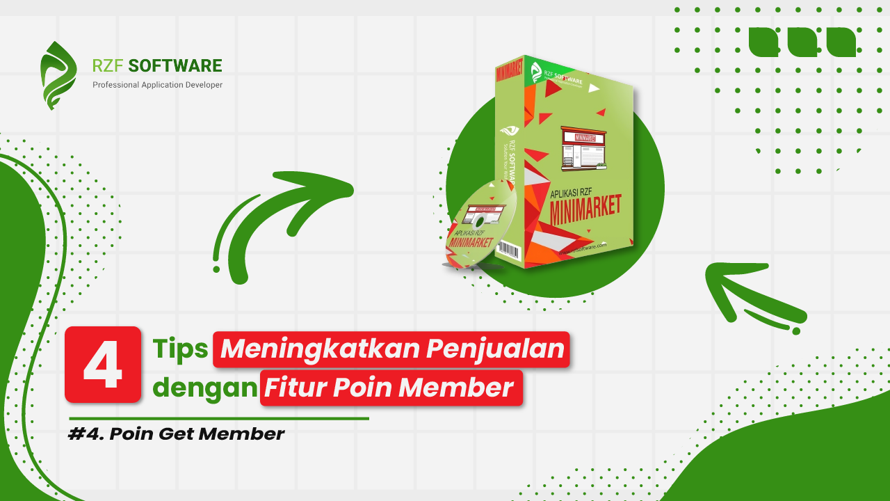 4 Tips Meningkatkan Penjualan dengan Fitur Poin Member #Poin Get Member